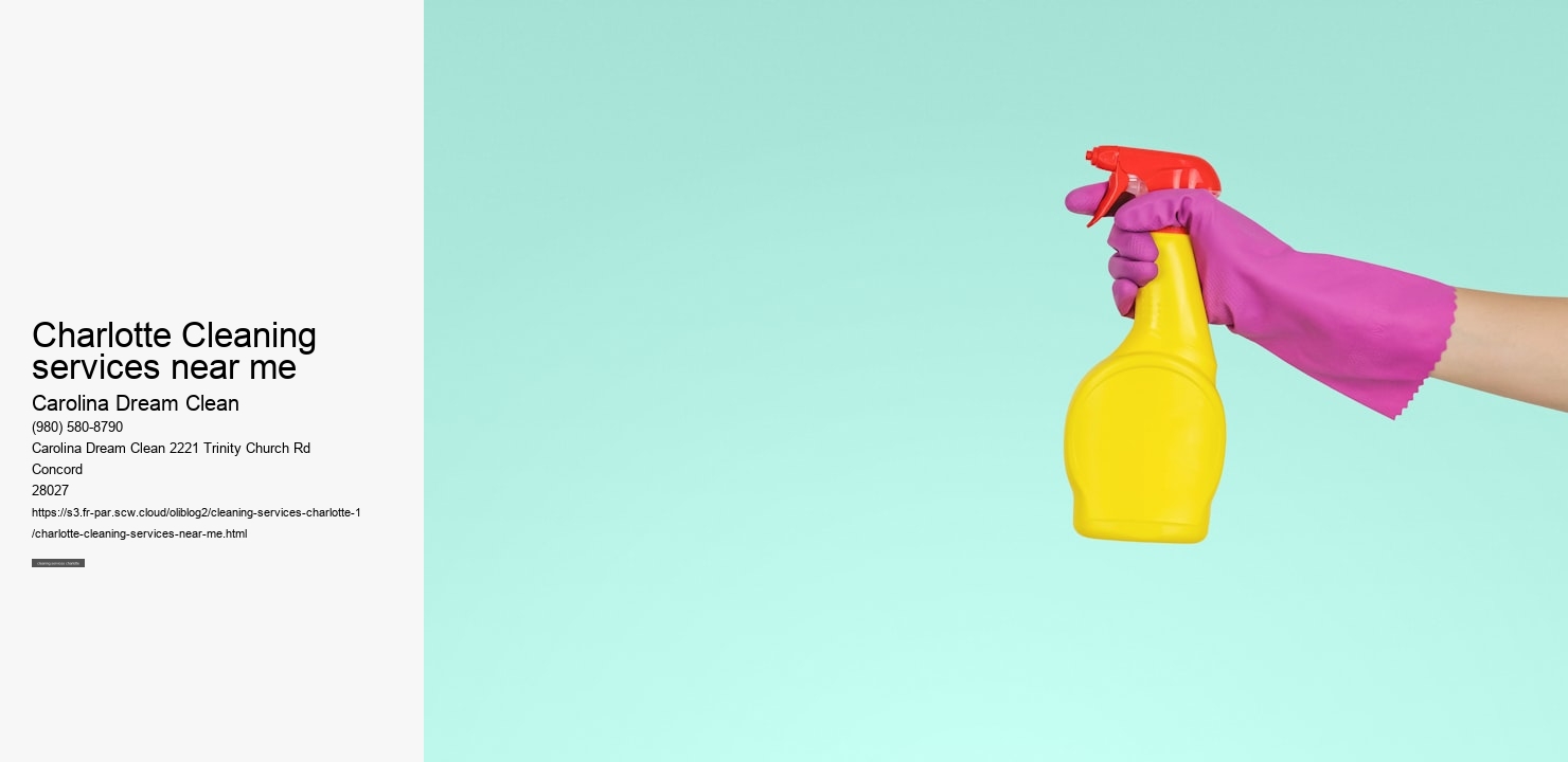 Charlotte Cleaning services near me