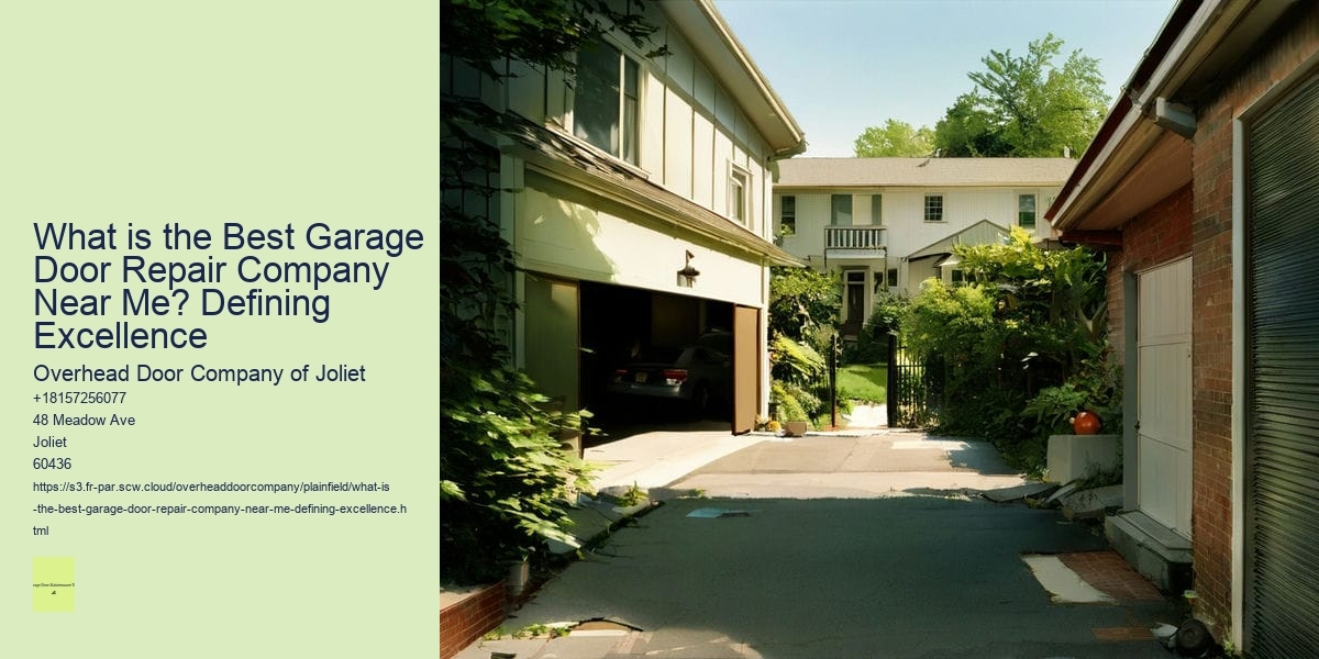 What is the Best Garage Door Repair Company Near Me? Defining Excellence