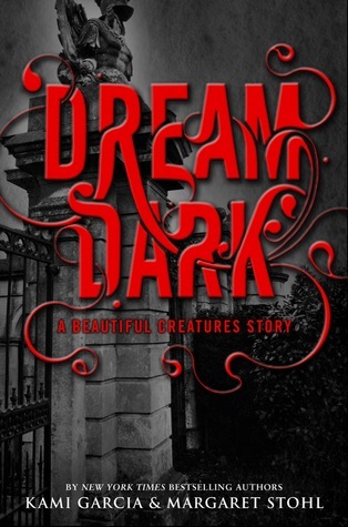 Beautiful Creatures: Dream Dark