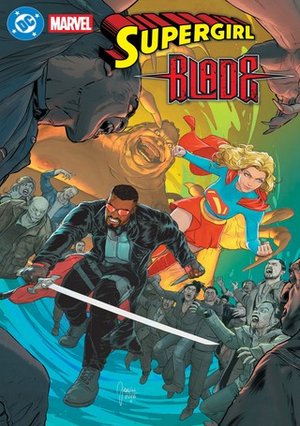 DC/Marvel: Supergirl/Blade
