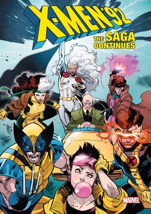 X-Men '92: The Saga Continues