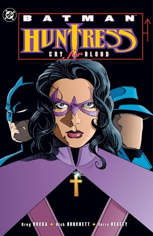 Batman/Huntress: Cry for Blood