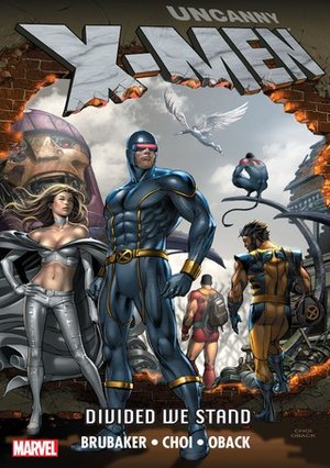 Uncanny X-Men: Divided We Stand