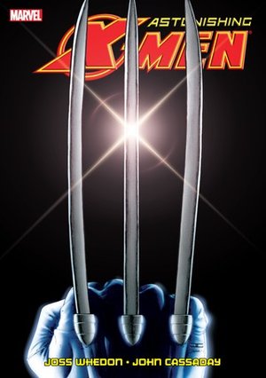 Astonishing X-Men by Joss Whedon & John Cassaday Ultimate Collection