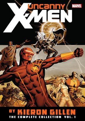 Uncanny X-Men by Kieron Gillen: The Complete Collection