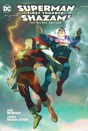 Superman/SHAZAM: First Thunder