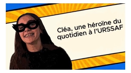 Cléa, une héroïne du quotidien à l’URSSAF 