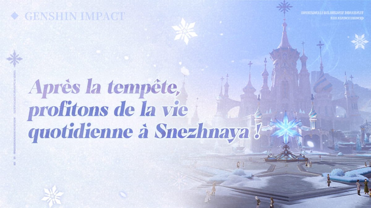 Illustration officielle de Genshin Impact montrant une scène de vie quotidienne à Snezhnaya