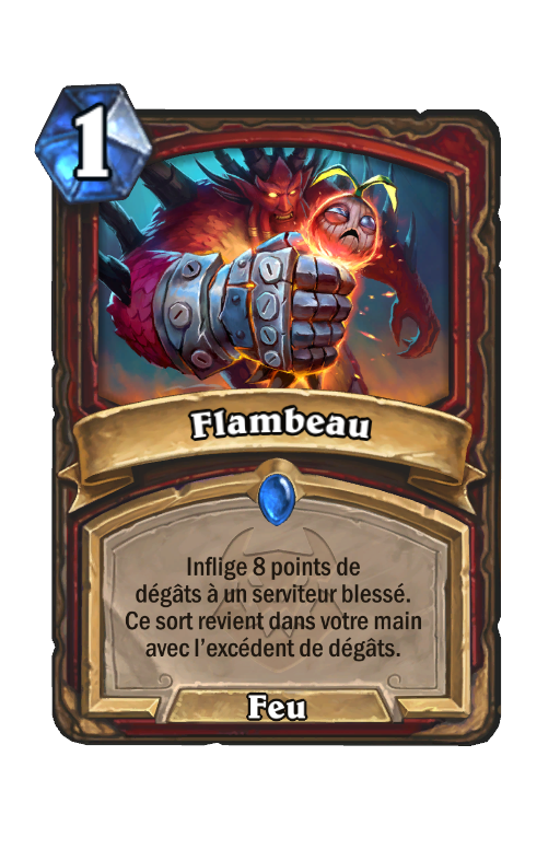 Rendu français de la carte Flambeau, sort de guerrier à un cristal issu de l'extension Cataclysme.