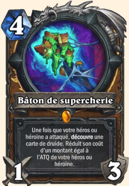 Bâton de supercherie, arme légendaire Druide