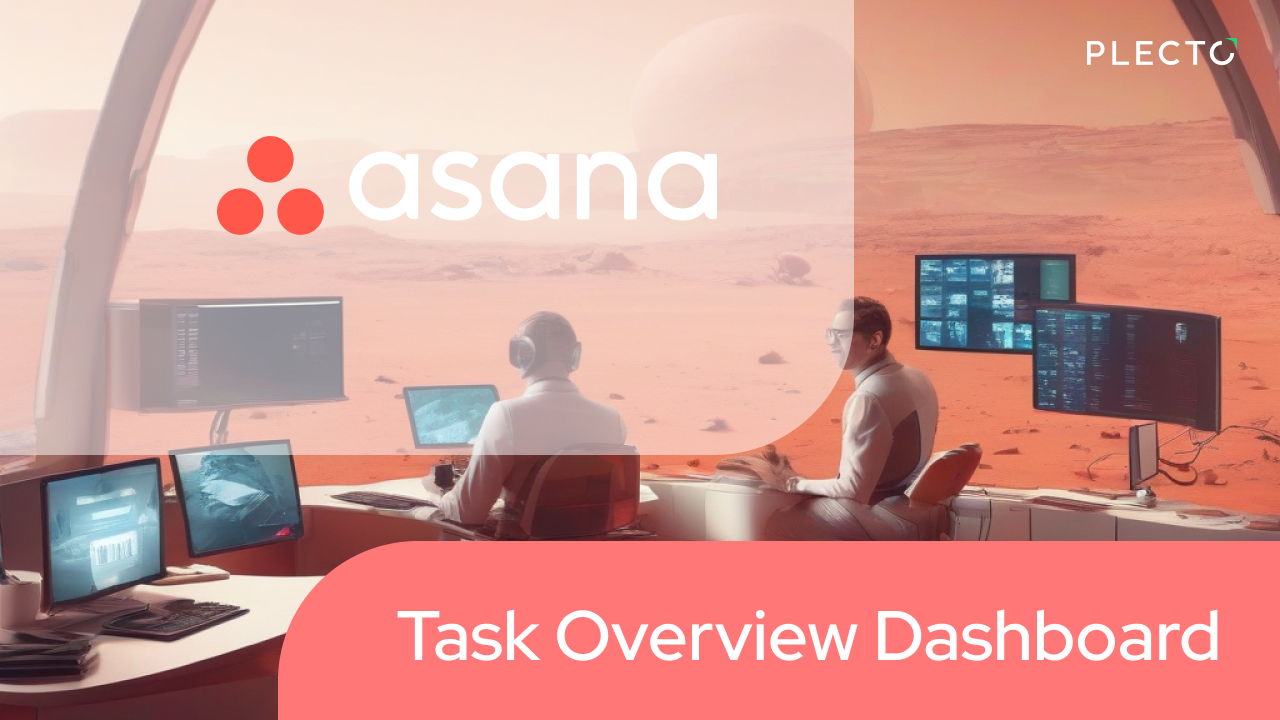 Asana Task Overview