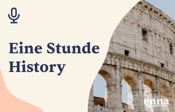 Eine Stunde History - Deutschlandfunk Nova