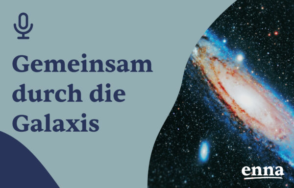 Gemeinsam durch die Galaxis