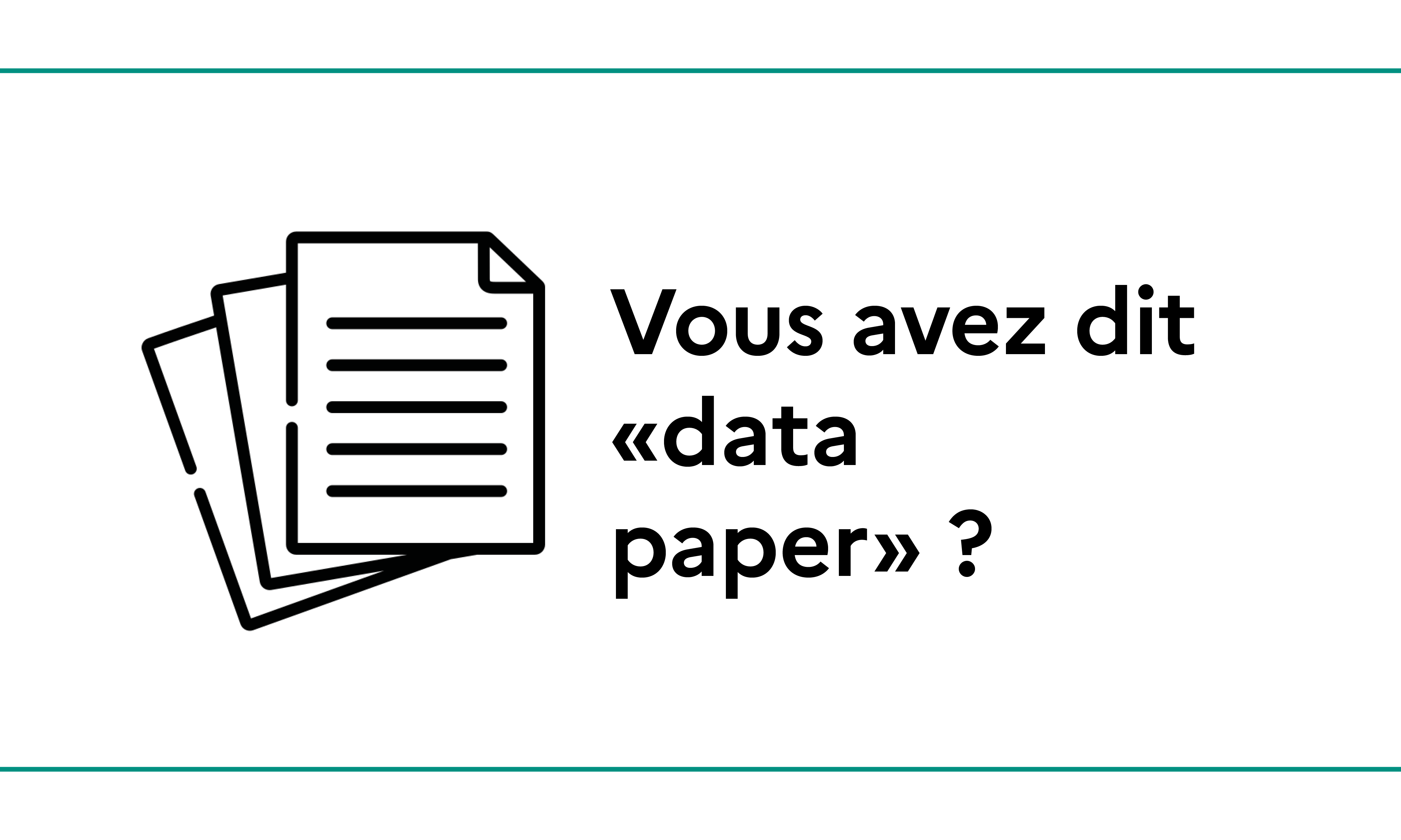 Créez une ébauche de data paper en quelques clics