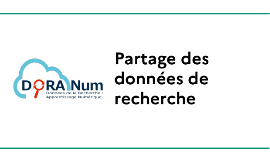 Nouvelle ressource DoRANum : Comment partager ses données de recherche ?