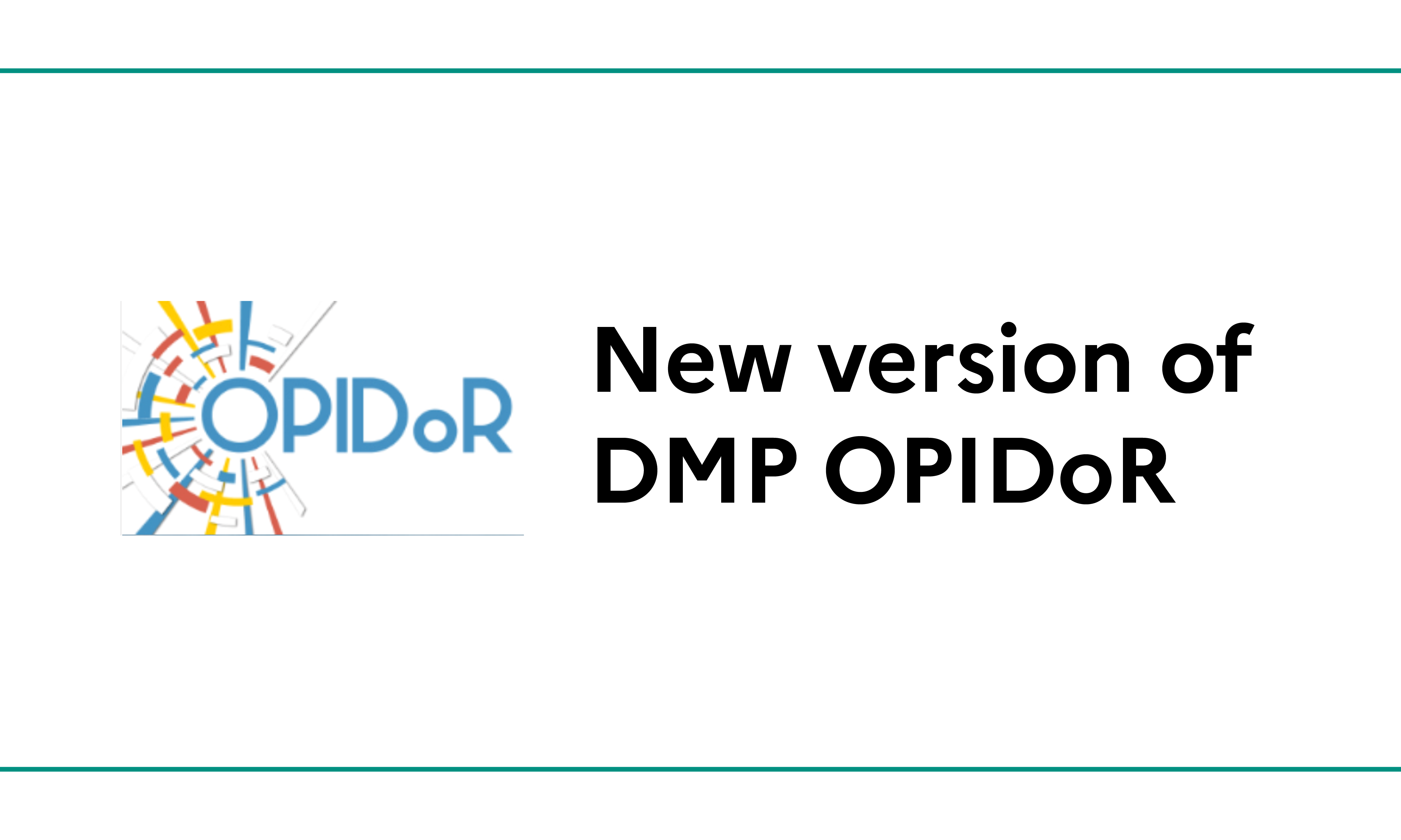 DMP OPIDoR V4: Clearly describe the life of your data to ensure their future