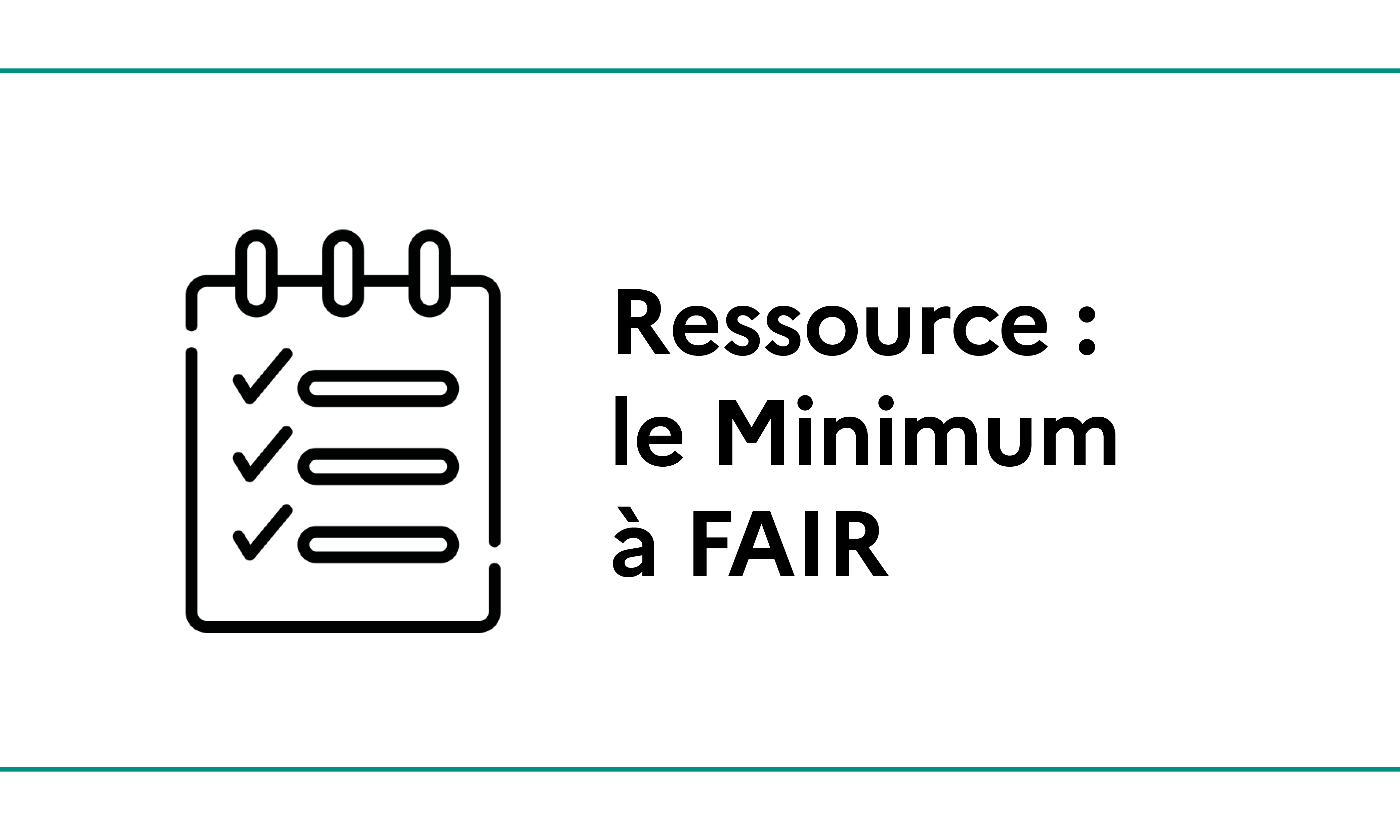 Connaissez-vous le minimum à FAIR avec vos données ?