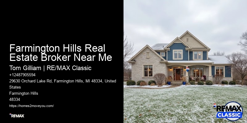 Farmington Hills Real Estate Broker Near Me