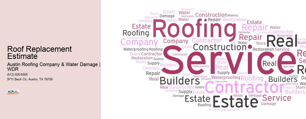 Roof Replacement Estimate