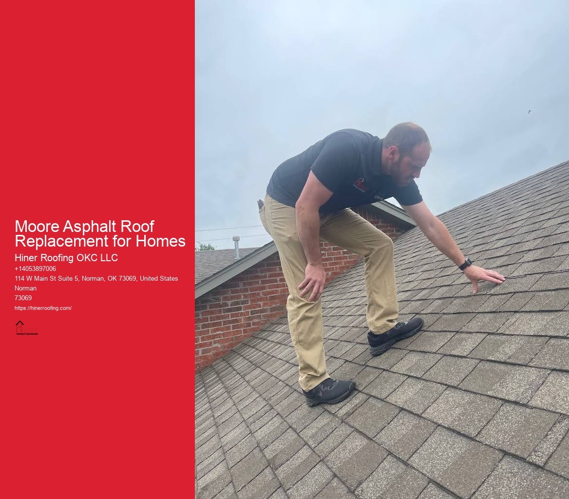 Moore Asphalt Roof Replacement for Homes