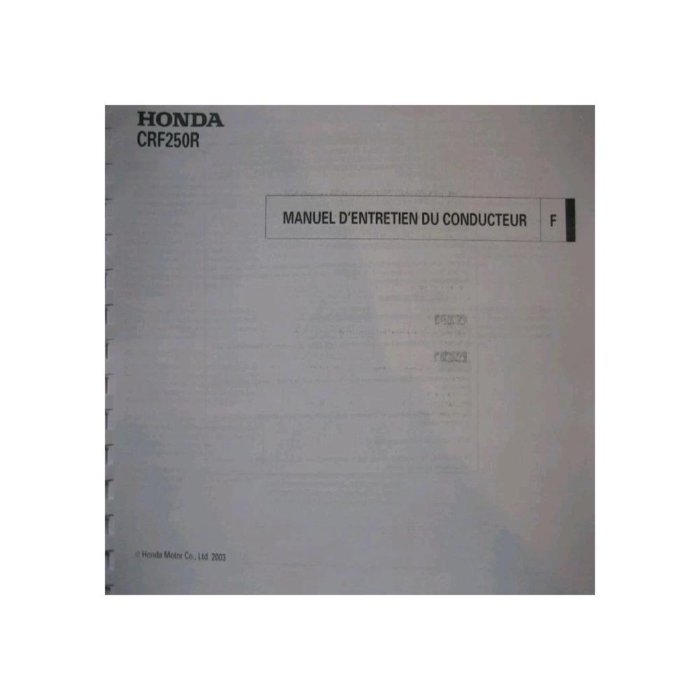MANUEL D'ENTRETIEN DU CONDUCTEUR ATELIER RÉPARATION PDF HONDA CRF250R CRF 2003