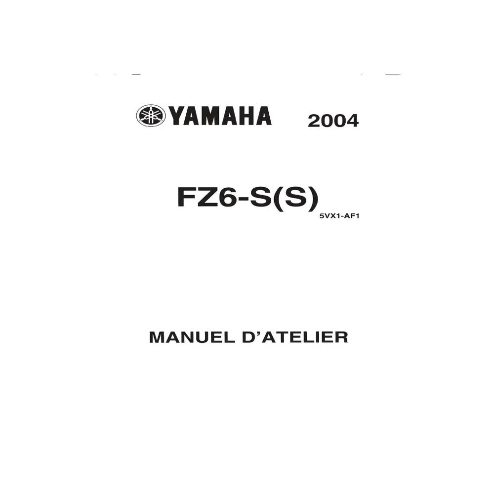 MANUEL REVUE ATELIER RÉPARATION PDF YAMAHA FAZER FZ6-S 2004