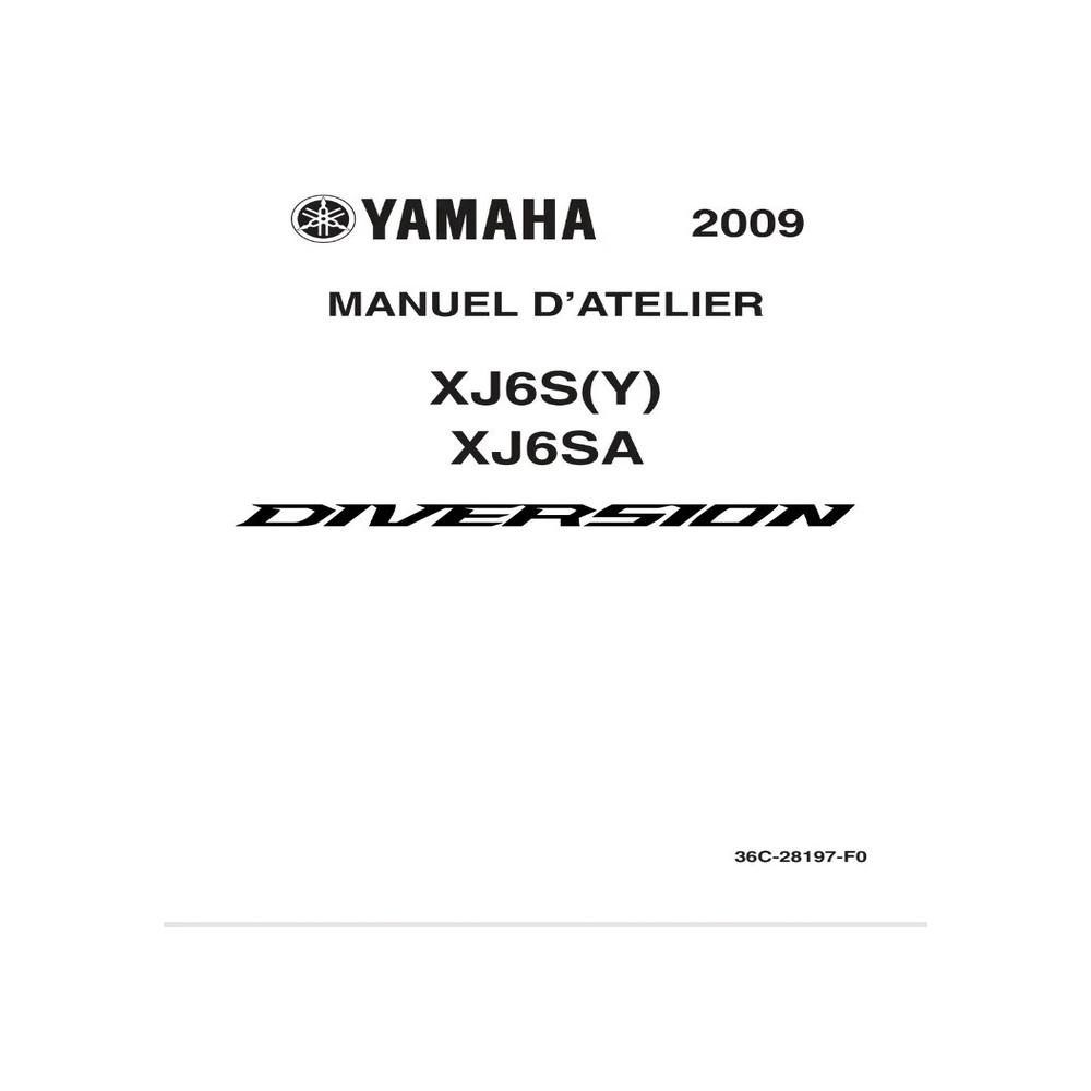 MANUEL REVUE ATELIER RÉPARATION PDF YAMAHA XJ6 XJ6S DIVERSION 2009