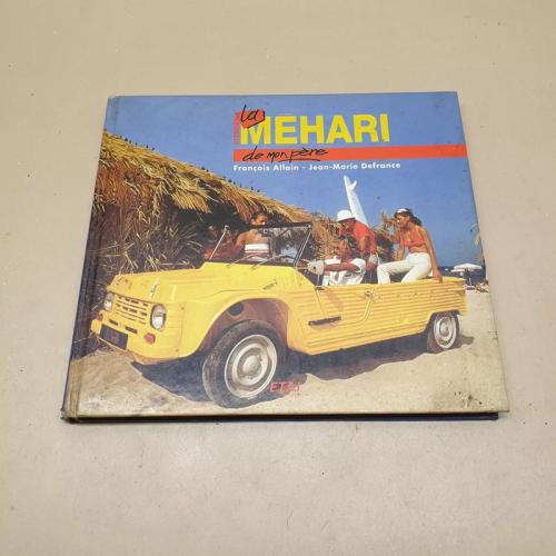 La méhari de mon père ALLAIN DEFRANCE