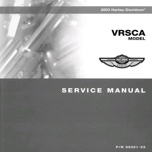 SERVICE MANUAL PDF HARLEY-DAVIDSON 2003 V-Rod VRSCA 99501-03