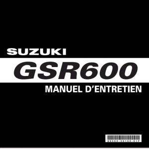 MANUEL ATELIER REVUE RÉPARATION PDF SUZUKI GSR 600 2006