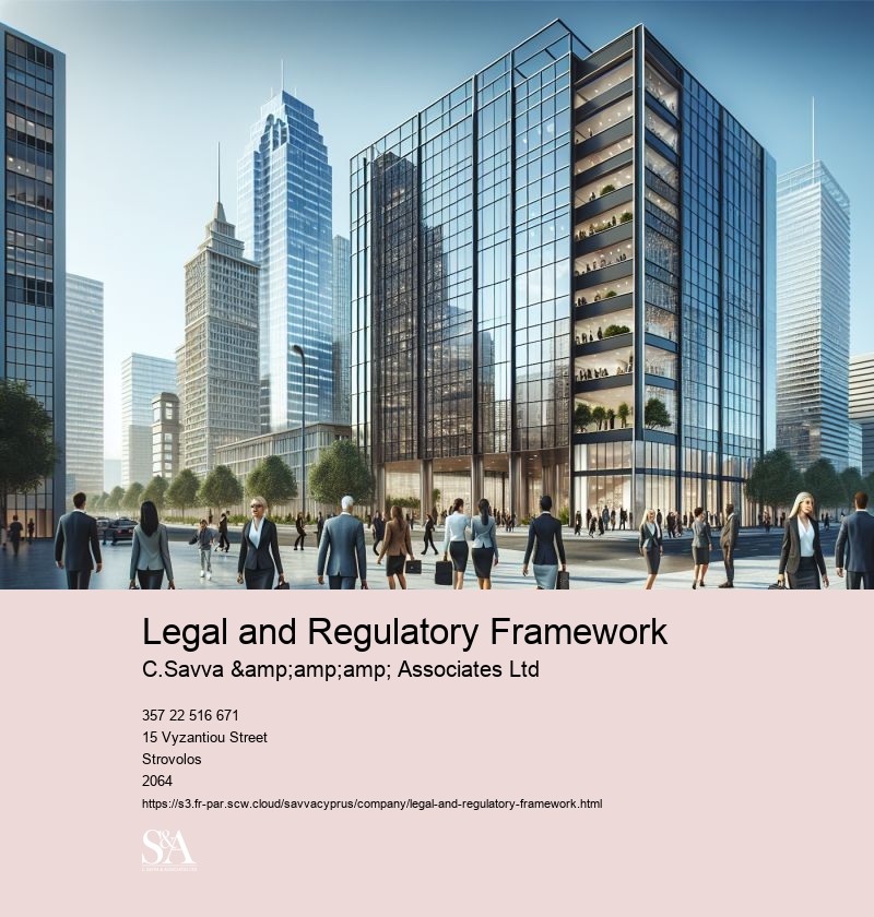 Legal and Regulatory Framework