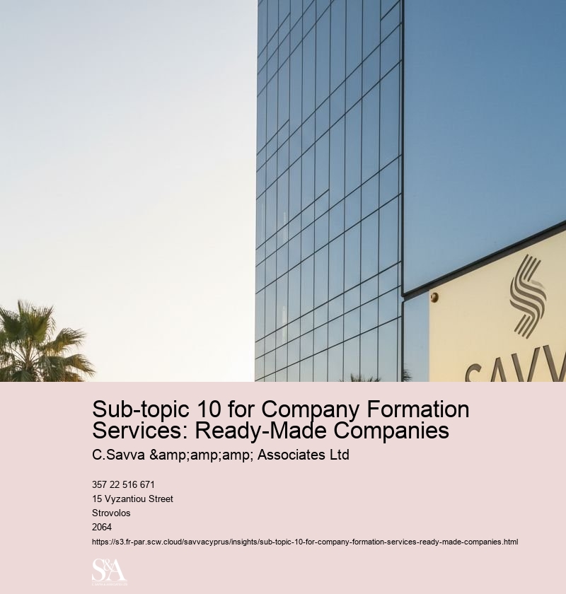 Sub-topic 10 for Company Formation Services: Ready-Made Companies
