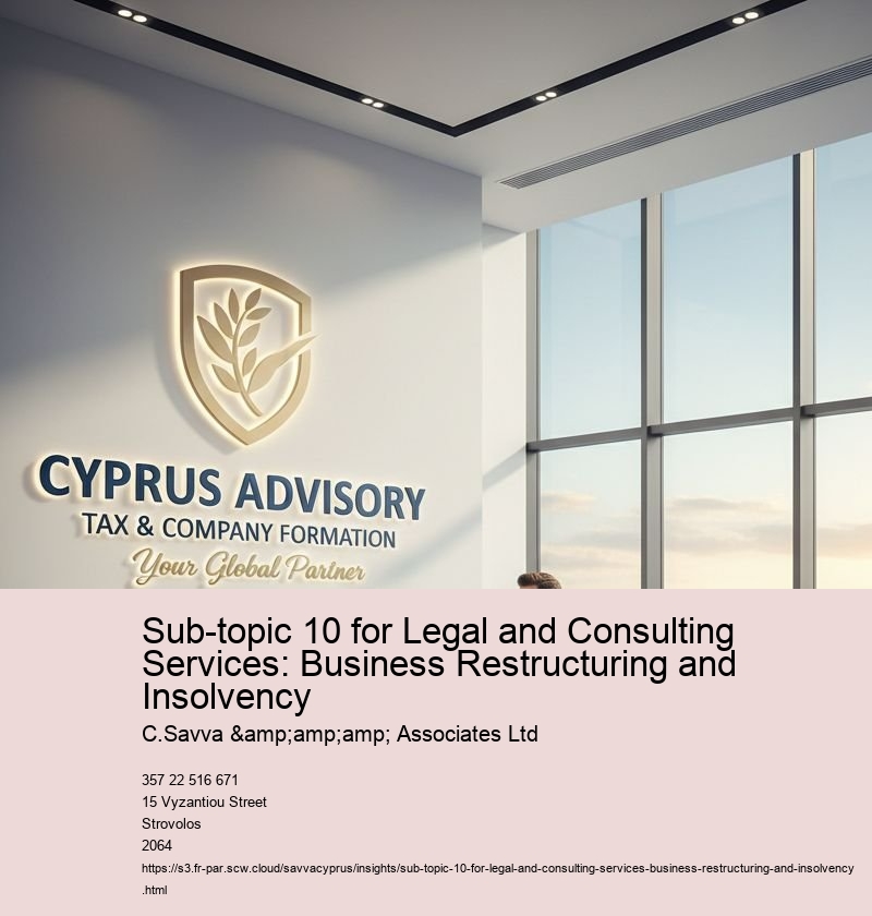 Sub-topic 10 for Legal and Consulting Services: Business Restructuring and Insolvency