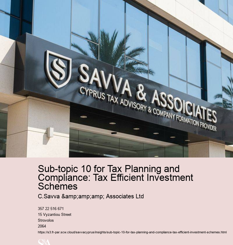 Sub-topic 10 for Tax Planning and Compliance: Tax Efficient Investment Schemes