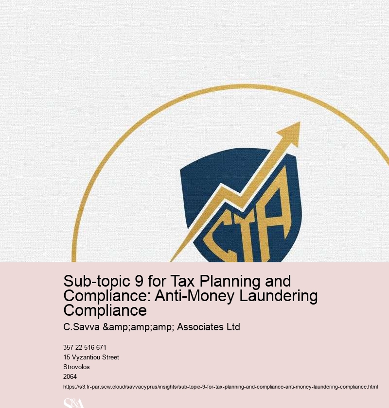 Sub-topic 9 for Tax Planning and Compliance: Anti-Money Laundering Compliance