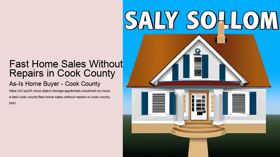 Fast Home Sales Without Repairs in Cook County