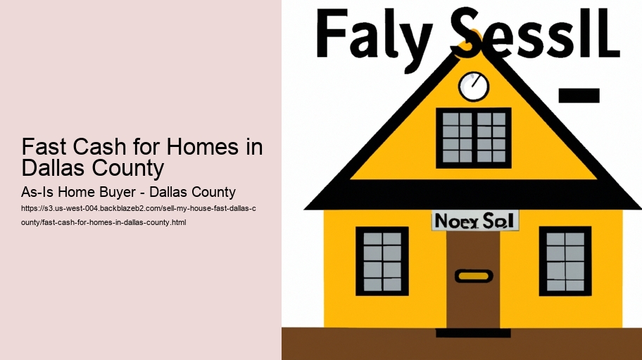 Fast Cash for Homes in Dallas County