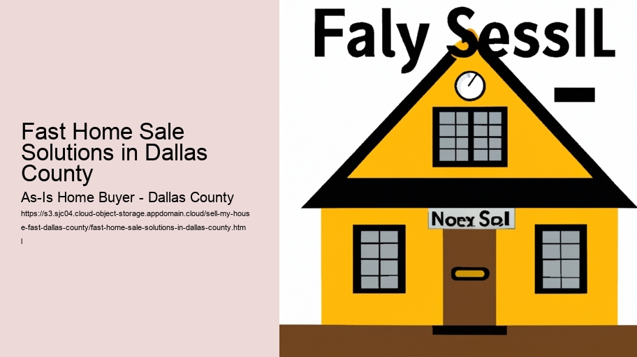 Fast Home Sale Solutions in Dallas County