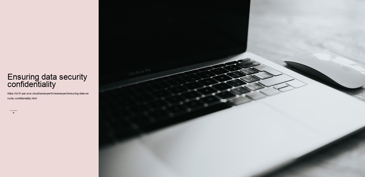 Ensuring data security confidentiality