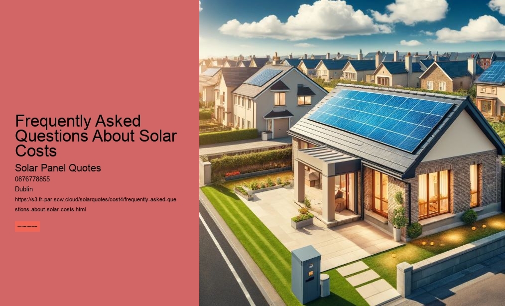 Frequently Asked Questions About Solar Costs
