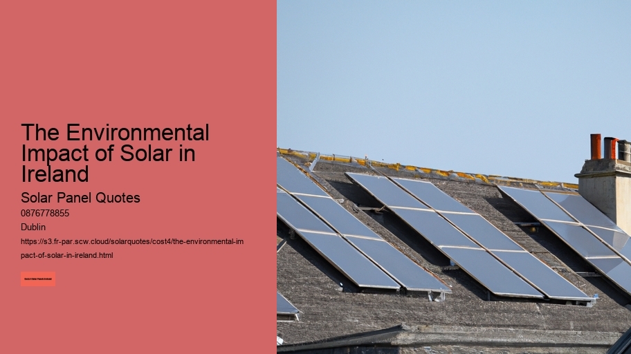 The Environmental Impact of Solar in Ireland
