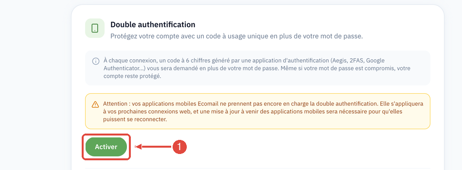 La section Double authentification de la page Sécurité, avec le bouton Activer (1) sous les explications sur le code à usage unique