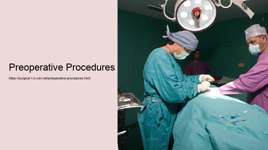 Preoperative Procedures