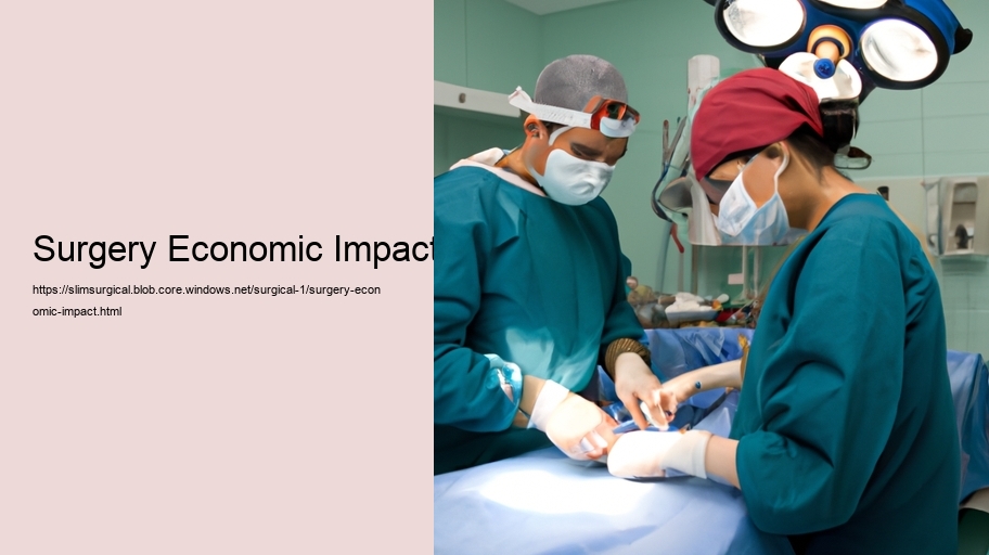 Surgery Economic Impact