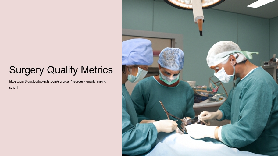 Surgery Quality Metrics