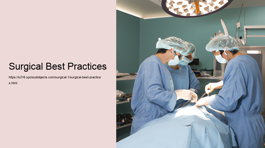 Surgical Best Practices