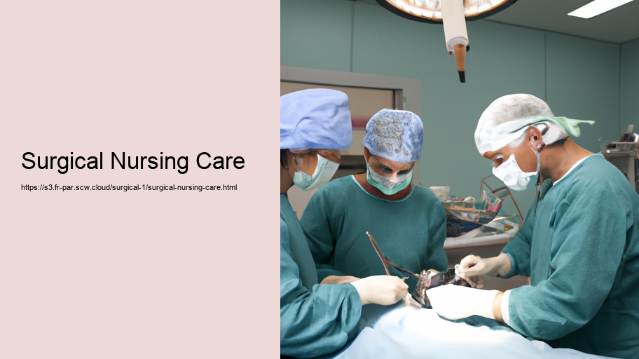 Surgical Nursing Care