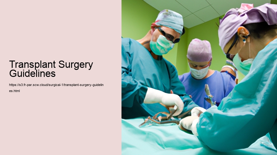 Transplant Surgery Guidelines