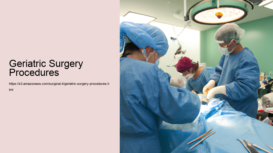 Geriatric Surgery Procedures