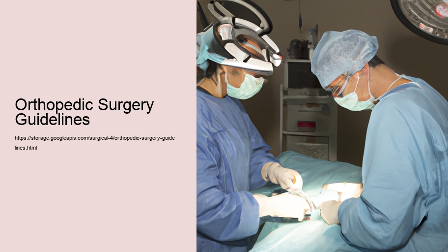 Orthopedic Surgery Guidelines